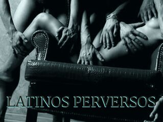 LATINOS_PERVERSOS