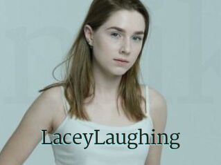 LaceyLaughing