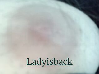 Ladyisback