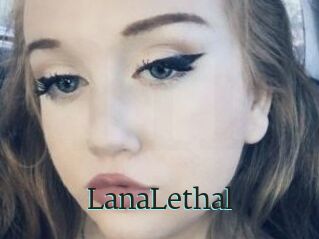 LanaLethal