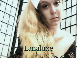 Lanaluxe