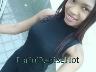 LatinDeniseHot