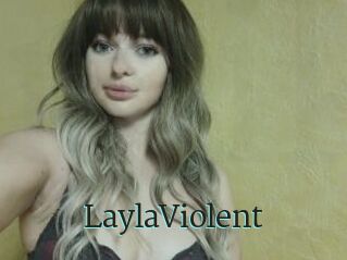 LaylaViolent