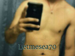 Letmesea70