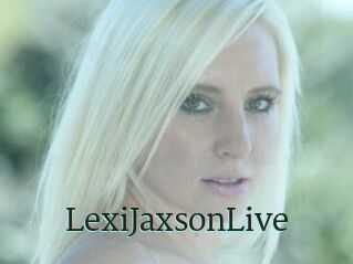 LexiJaxsonLive