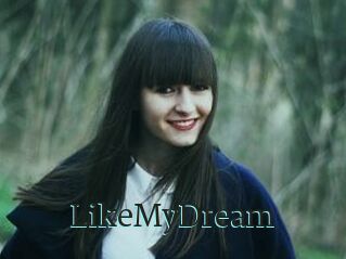 LikeMyDream