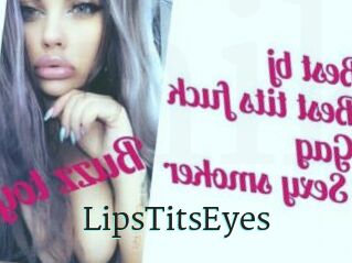 LipsTitsEyes