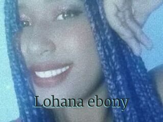 Lohana_ebony