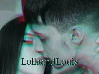 LollaandLouis