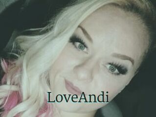 LoveAndi