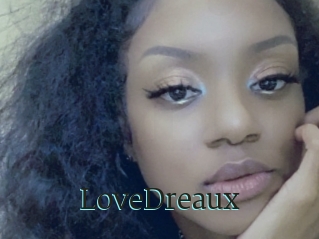 LoveDreaux