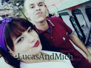 LucasAndMich