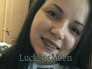 LuckForMeen