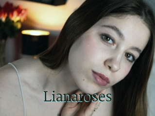 Lianaroses