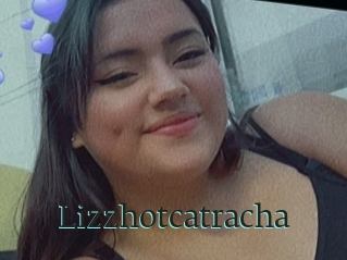 Lizzhotcatracha