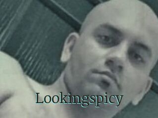 Lookingspicy