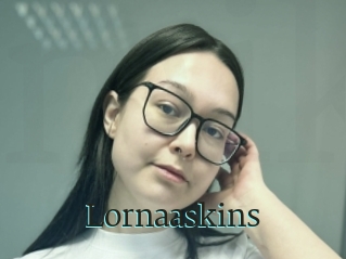 Lornaaskins