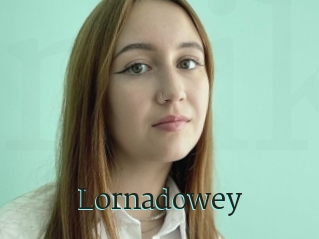 Lornadowey