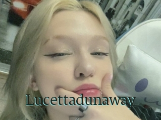 Lucettadunaway