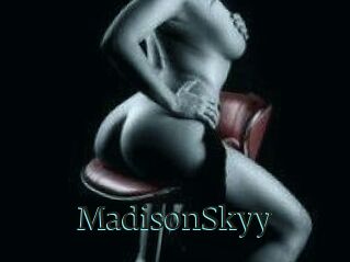 MadisonSkyy