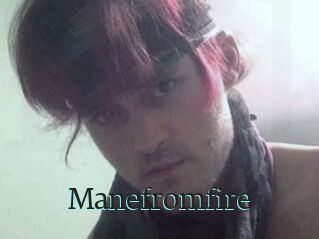 Manefromfire