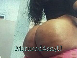 MaturedAss4U