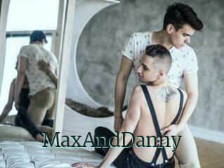 MaxAndDanny