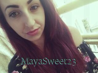 MayaSweet23