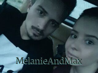 MelanieAndMax