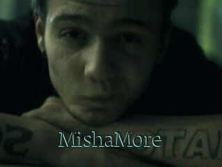 MishaMore