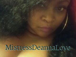 MistressDeannaLove