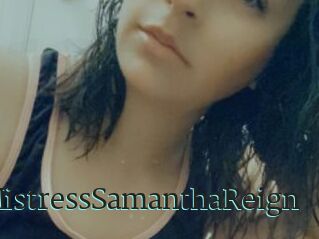 MistressSamanthaReign