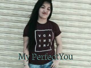 My_PerfectYou