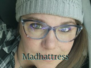 Madhattress