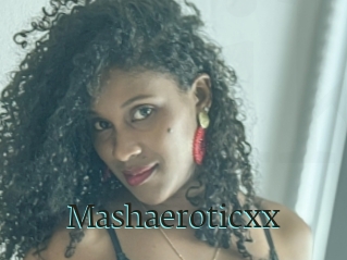 Mashaeroticxx