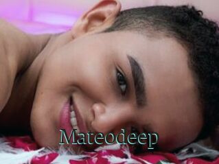 Mateodeep