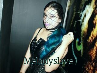 Melanyslave