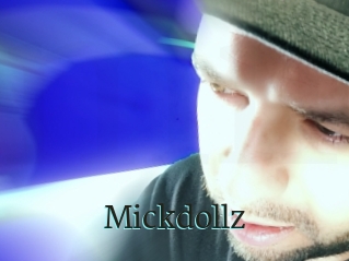 Mickdollz