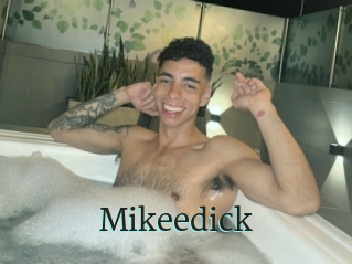 Mikeedick