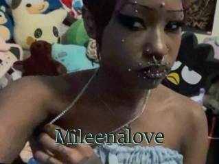 Mileenalove