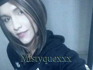 Mistyquexxx