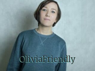 OliviaFriendly