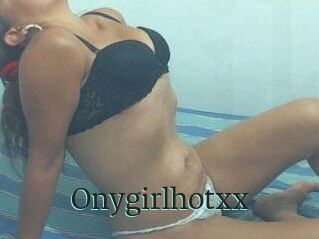 Onygirlhotxx