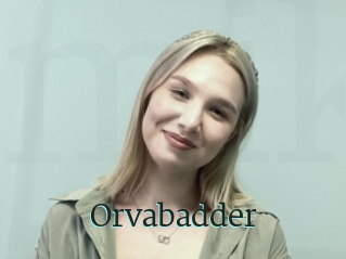 Orvabadder