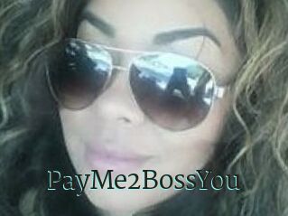 PayMe2BossYou