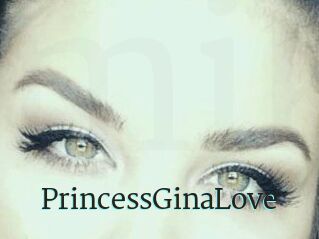 PrincessGinaLove