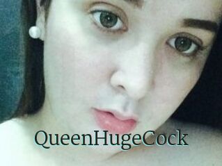 QueenHugeCock