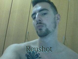 Reushot