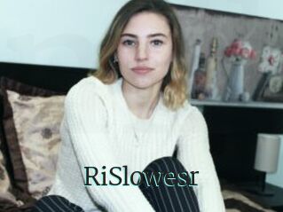 RiSlowesr