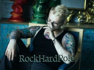 RockHardPole